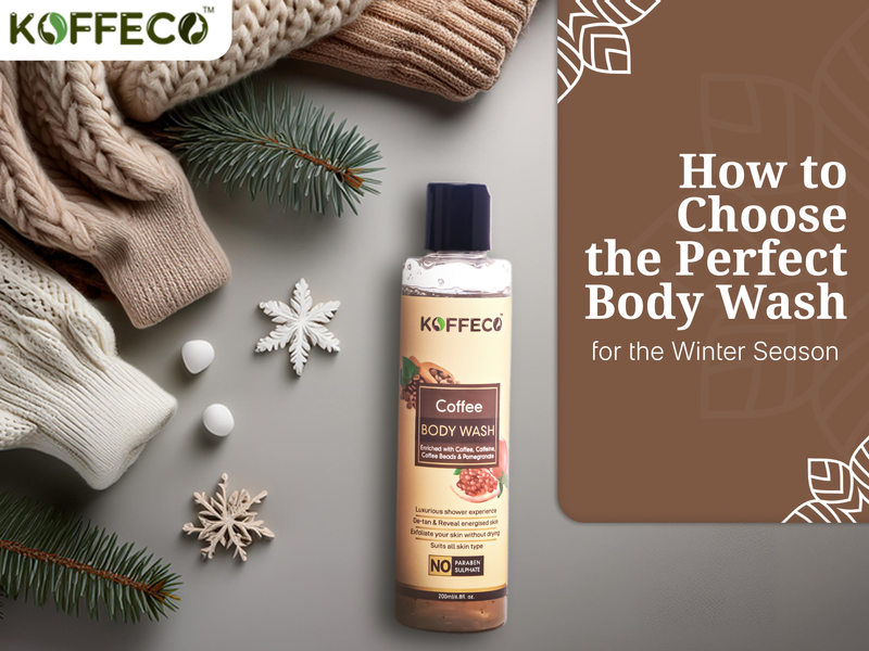 How to Choose the Perfect Body Wash for the Winter Season