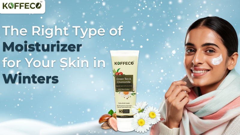 The Right Type of Moisturizer for Your Skin in Winters