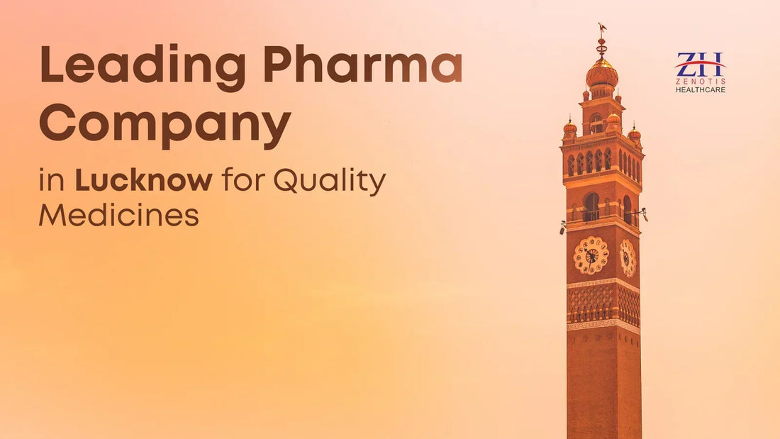 Leading Pharma Company in Lucknow for Quality Medicines