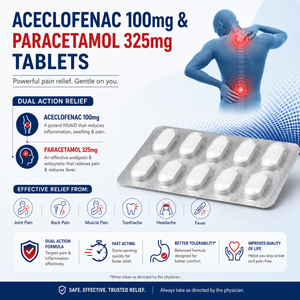 Aceclofenac 100mg & Paracetamol 325mg Tablets
